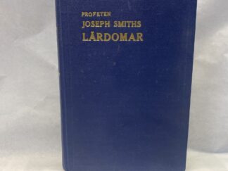 The Teachings of the Prophet Joseph Smith in Swedish - Translated by Carl-Erik Johansson - Hardcover - 1958