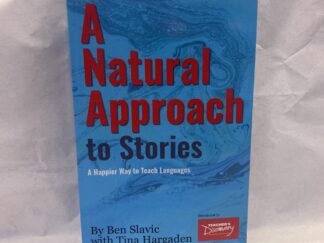 A Natural Way to Stories – Ben Slavic with Tina Hargaden – Paperback – 2017
