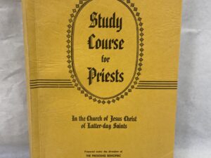 Study Course for Priests In the Church of Jesus Christ of Latter-day Saints – Paperback – Unknown Date