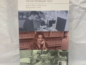 Job Descriptions and Training Schedules For the Veterinary Team with CD – James F Wilson and Karen Gendron – Paperback – 2005