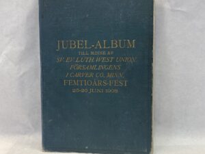 Jubilee Album, West Union Congregation of 1908 in Swedish – Hardcover – 1908
