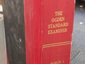 The Ogden Standard Examiner — March 1 to April 30 — 1952 — Very Large Sized Heavy Hardcover