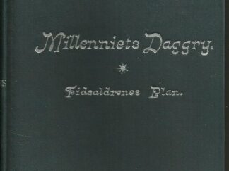 1909 -- Millenniets Daggry -- Stamped From the Library of LDS Historian Andrew Jenson