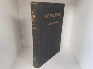 1941 — The Exalted Life — E. Ernest Bramwell — Hardbound