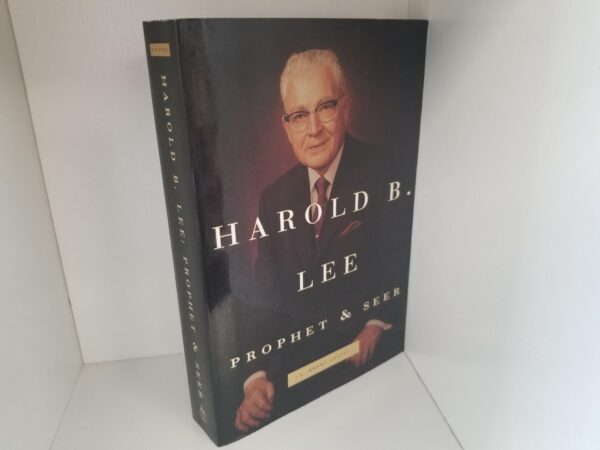 Harold B. Lee, Prophet & Seer --- L. Brent Goates --- Softcover