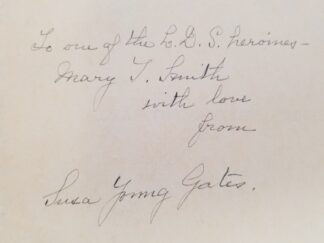 1924 -- Memorial To Elizabeth Claridge McCune, Missionary, Philanthropist, Architect -- by Susa Young Gates (Brigham Young's Daughter) -- Inscribed & Signed by Gates