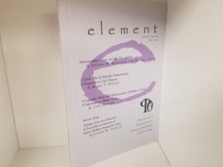 Element - Volume 4 - Issue 2 - Fall of 2008 --- "Mormonism's Satan and the Tree of Life" by Jeffrey M. Bradshaw and Ronan J. Head - [and other articles]