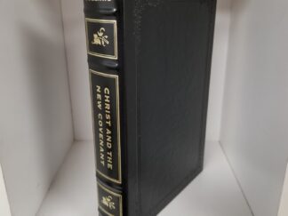 Christ and the New Covenant — Jeffrey R. Holland — Limited Edition Leather — #164 of 700 Copies