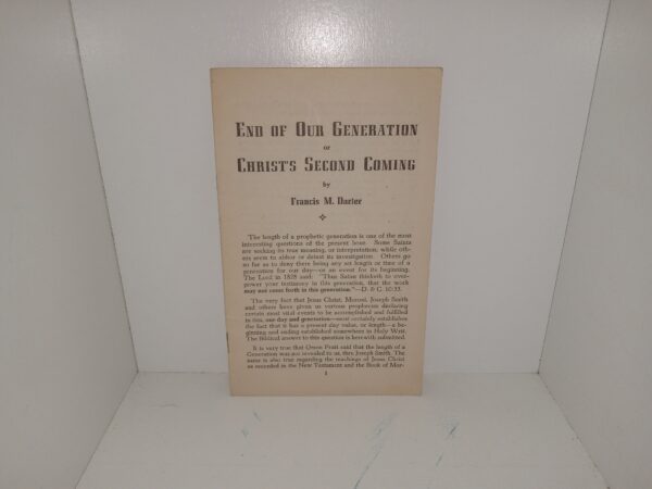 End of Our Generation of Christ’s Second Coming (Pamphlet) (1940) ~ by Francis M. Darter