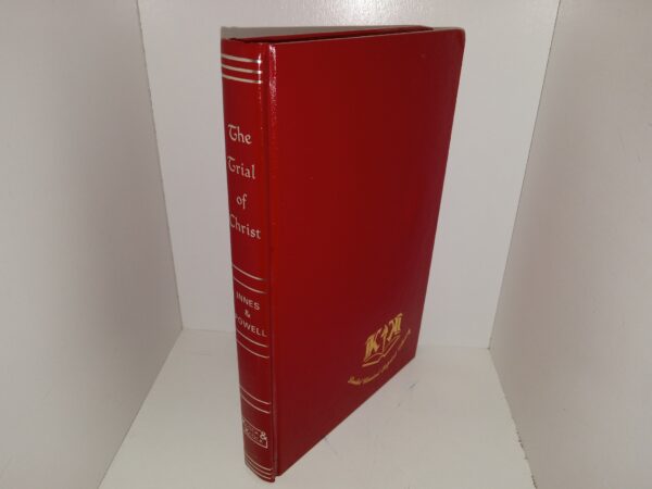 The Trial of Christ (1982 Reprint) ~ by Alexander Taylor Innes, and Frank John Powell