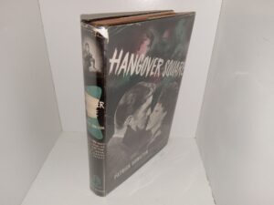Hangover Square (2nd Printing) (1945) ~ by Patrick Hamilton