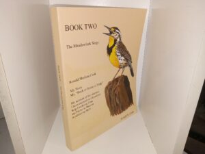 Book Two: The Meadowlark Sings (2019) ~ by Ronald Sheldon cook