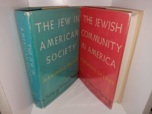 2 Vols. about Jews in America by Marshall Sklare: The Jew in American Society / The Jewish Community in America (See Details)