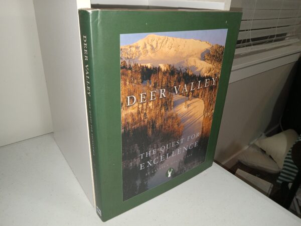 Deer Valley: The Quest for Excellence (2003) ~ by Kristen Gould Case
