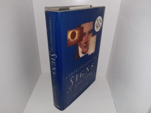 Understanding the Signs of the Times (Signed by both Authors) (1999) ~ by Donald W. Parry, and Jay A. Parry