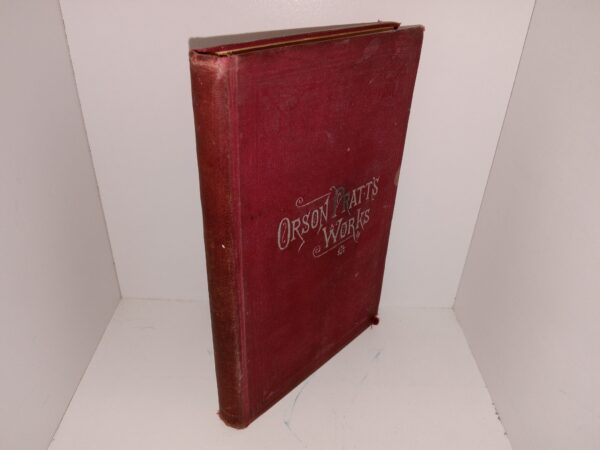 Orson Pratt’s Works (Unknown Publishing Date) ~ Unknown Author