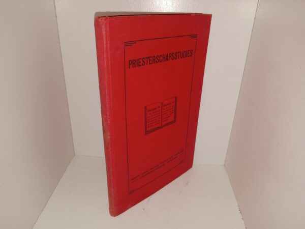 Priesterschapsstudies (Dutch: Priesthood Studies) (1931) ~ Translated from the English by Henk Nievaard