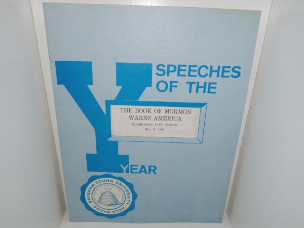 BYU Speeches of the Year: The Book of Mormon Warns America (1968) ~ by Elder Ezra Taft Benson