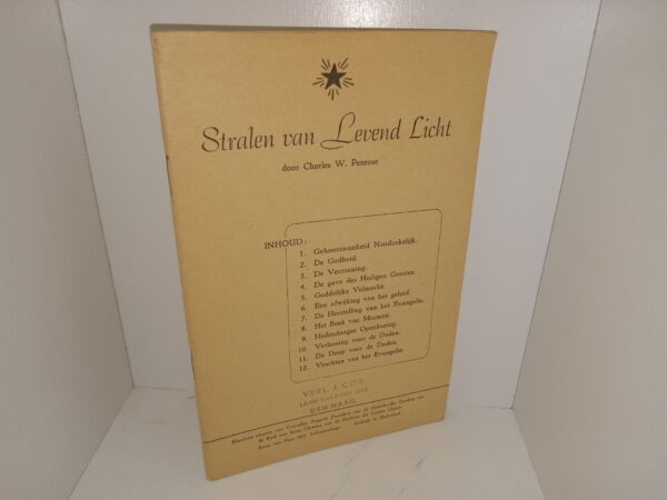 Stralen van Levend Licht (Dutch: Rays of Living Light) (Unknown Publishing Date) ~ by Charles W. Penrose