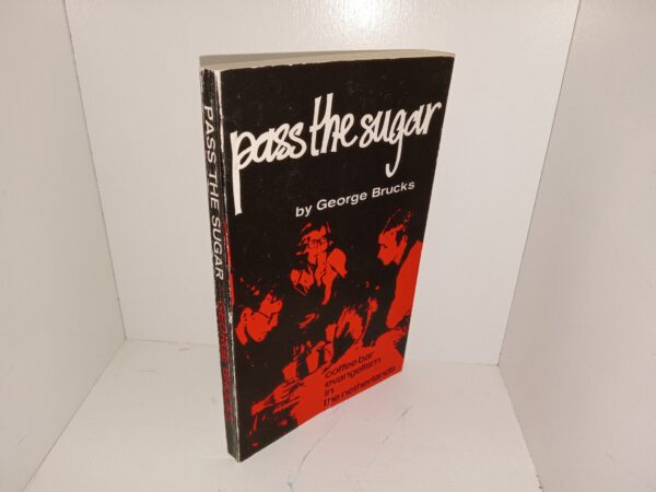 Pass the Sugar: Coffee Bar Evangelism in the Netherlands (1972) ~ by George Brucks