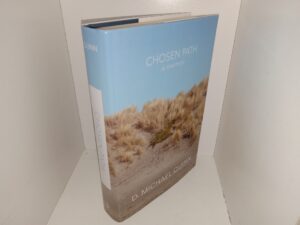 Chosen Path: A Memoir (2023) ~ by D. Michael Quinn