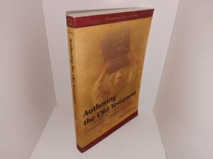 Authoring the Old Testament: Genesis-Deuteronomy (2014) ~ by David Bokovoy