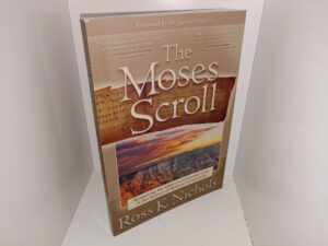 The Moses Scroll: Reopening the Most Controversial Case in the History of Biblical Scholarship (2021) ~ by Ross K. Nichols