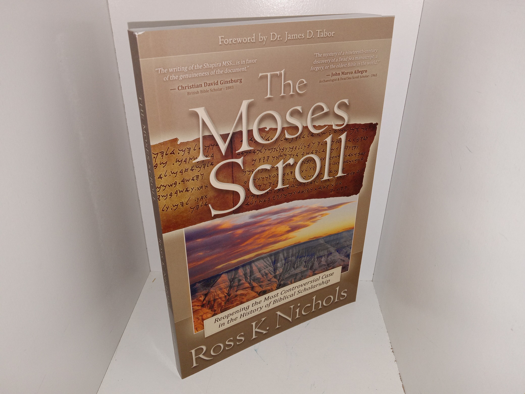 The Moses Scroll: Reopening the Most Controversial Case in the History of Biblical Scholarship (2021) ~ by Ross K. Nichols