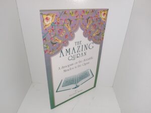 The Amazing Quran: A Synopsis on the Scientific Miracles in the Quran (1992) ~ by Dr. Gary Miller