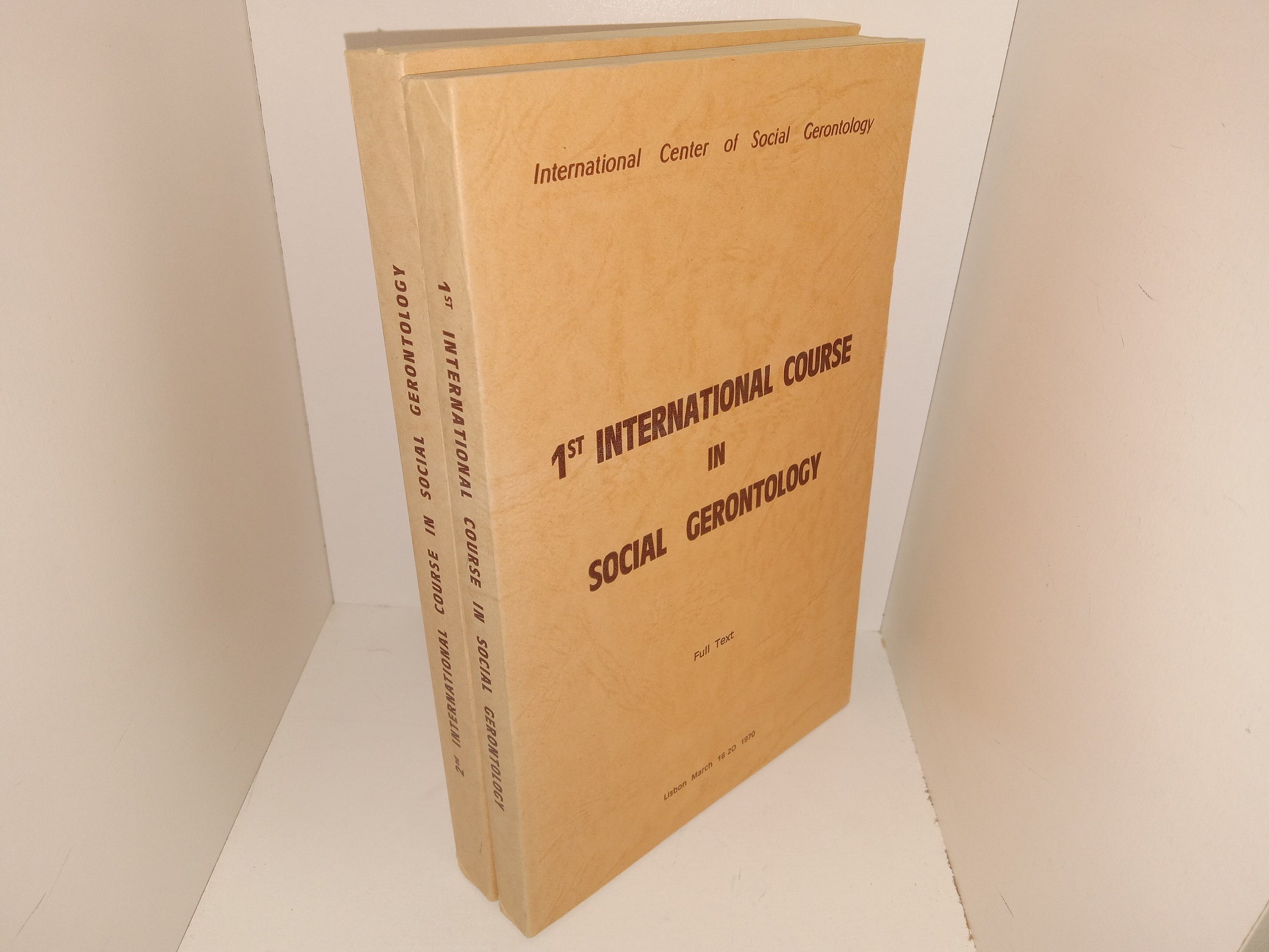1st and 2nd International Course in Social gerontology (2 Vol. Set) (1970-1971) ~ Unknown Author