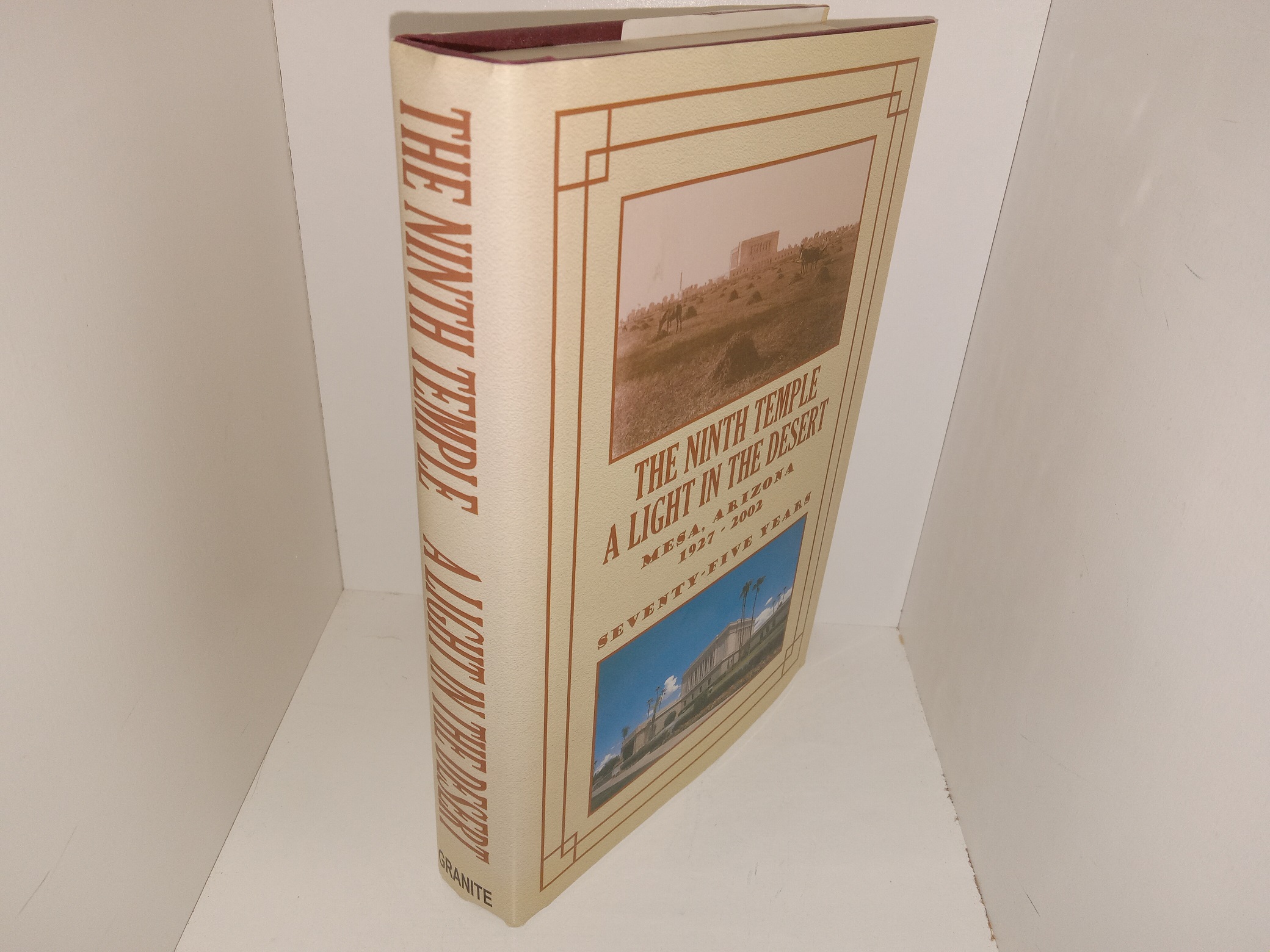 The Ninth temple : A Light in the Desert: Mesa, Arizon, 1927-2002, Seventy-Five Years (2002) ~ Compiled by Evan Tye Peterson