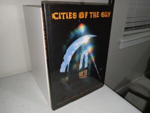 Cities of the Sun (1998) ~ Photographs by Daniel Aubry