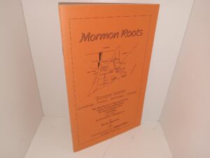 Mormon Roots: Joseph Smith: Genealogy…History…Pathology…Therapy….: The Mayflower at Plymouth Rock, Salem Witchcraft Hysteria, The Revolutionary War, Inbreeding and their Ecclesiastical Consequences (1994) ~ by Byron Merchant