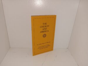 The Church and America (Pamphlet) (1970) ~ by Elder Mark E. Petersen