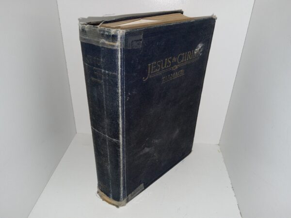 Jesus the Christ (1928) ~ by James E. Talmage