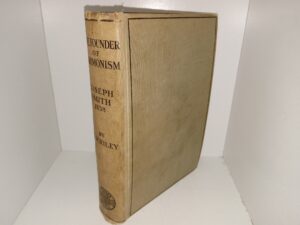 The Founder of Mormonism: A Psychological Study of Joseph Smith, Jr. (1903) ~ by I. Woodbridge Riley, Ph. D., Introduction Prof. George Trumbull Ladd
