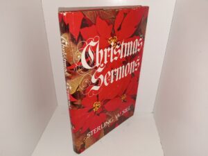 Christmas Sermons (Signed) (1973) ~ by Sterling W. Sill