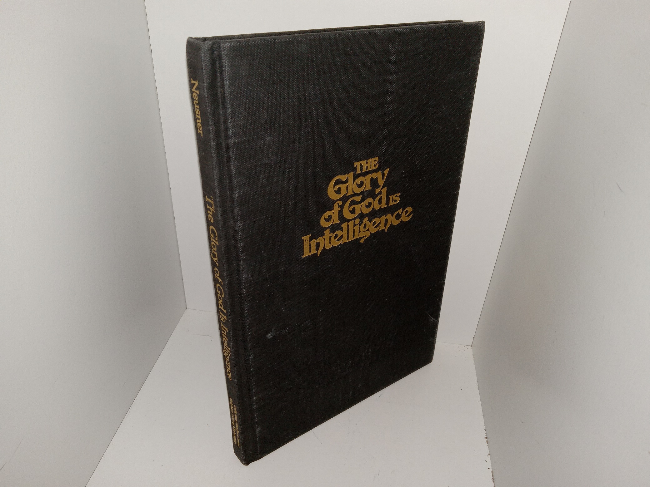 The Glory of God is Intelligence: Four Lectures on the Role of Intellect in Judaism (1974) ~ by Jacob Neusner