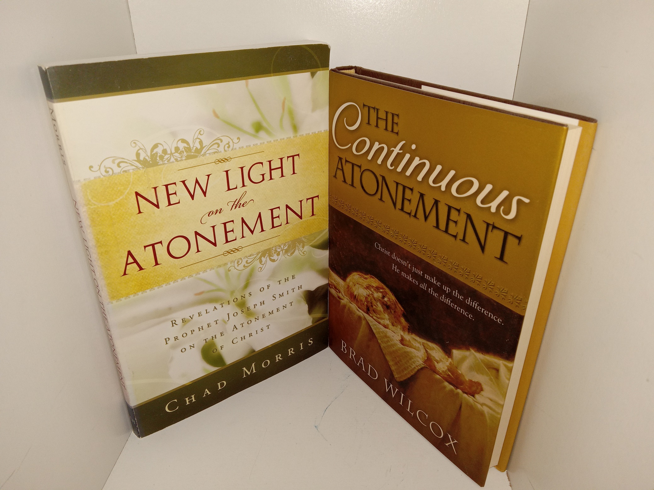 2 Books about the Atonement: New Light on the Atonement: Revelations of the Prophet Joseph Smith on the Atonement of Christ / The Continuous Atonement (See Details)
