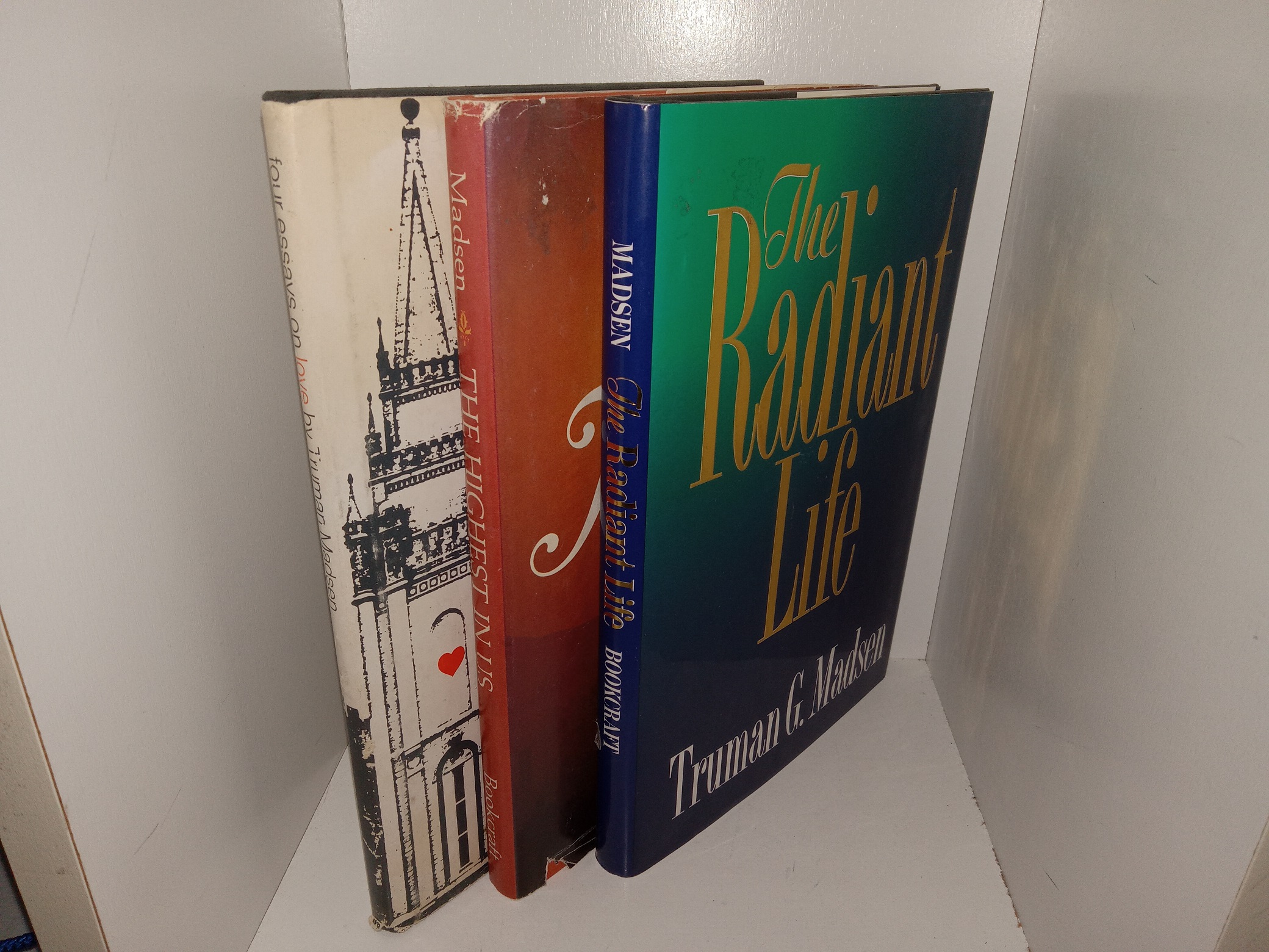 3 LDS Books by Truman G. Madsen: Four Essays on Love / The Highest in Us / The Radiant Life (See Details)