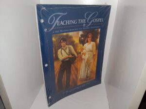 Teaching the Gospel: A CES Training Resource for Teaching Improvement (New) (Unbound) (Unknown Publishing Date) ~ Unknown Author