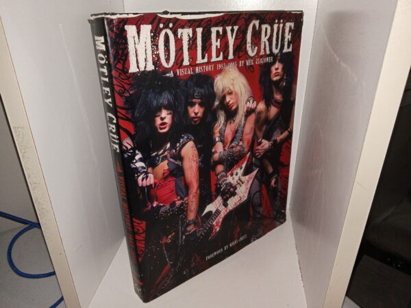 Mötley Crüe: Visual History 1983-2005 (2009) ~ by Neil Zlozower, Foreword by Nikki Sixx
