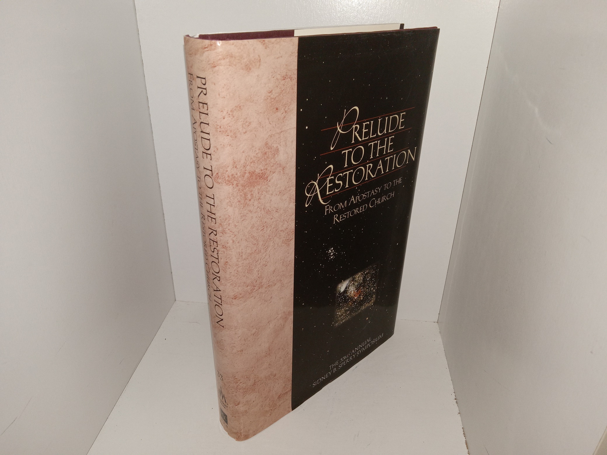 Prelude to the Restoration: From Apostasy to the Restored Church: The 33rd Annual Sidney B. Sperry Symposium (2004)