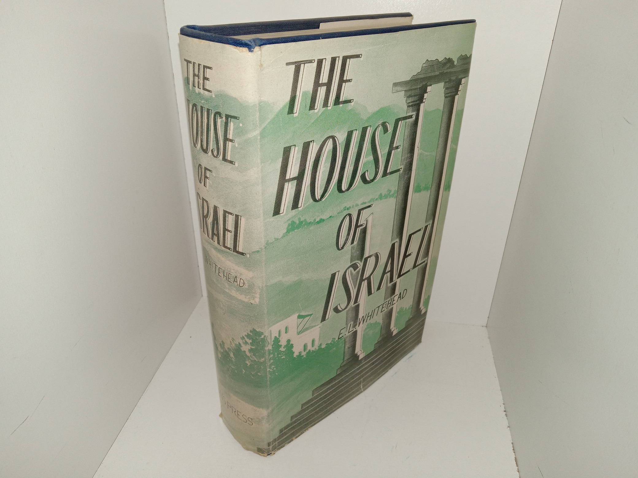 The House of Israel (1947) ~ by E. L. Whitehead