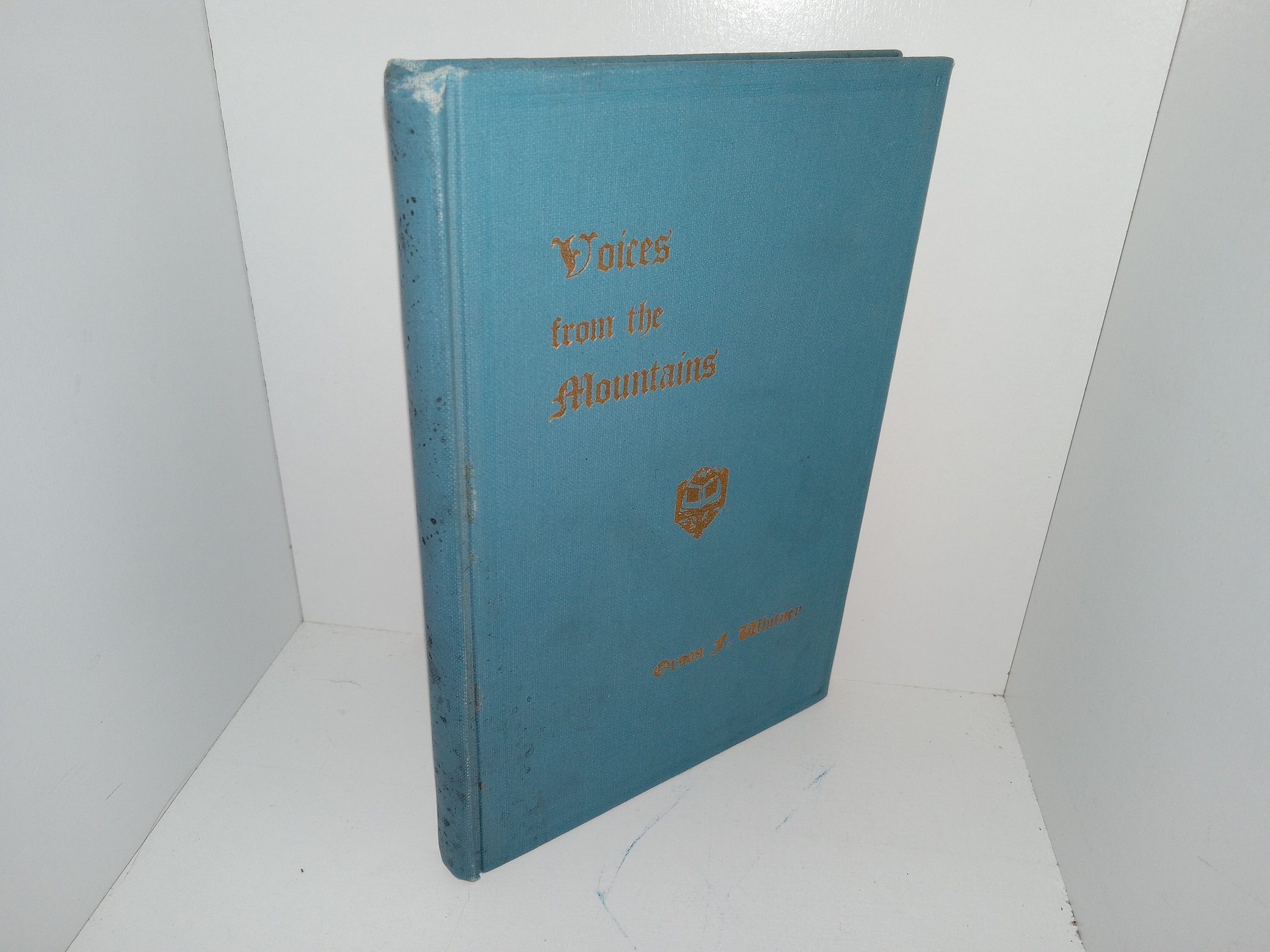 Voices from the Mountains (1922) ~ by Orson F. Whitney