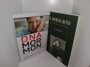 2 LDS Books about LDS Historian D. Michael Quinn: DNA Mormon: Perspectives on the Legacy of Historian D. Michael Quinn / D. Michael Quinn: Mormon Historian (See Details)