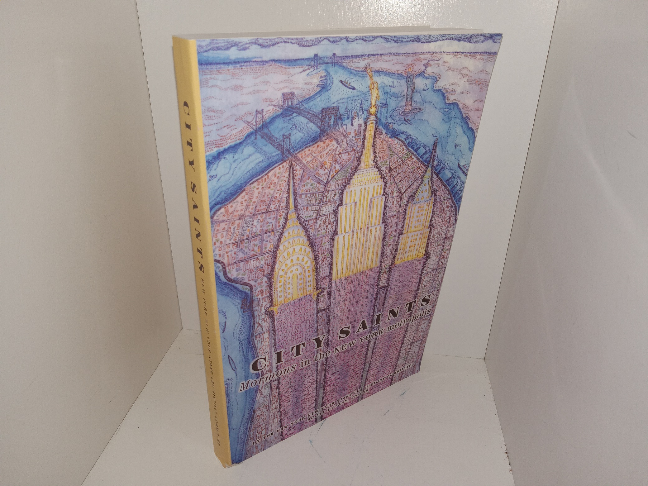 City Saints: New York New York Stake LDS History Committee (2004) ~ by The New York New York Stake LDS History Committee, Edited by Scott Tiffany