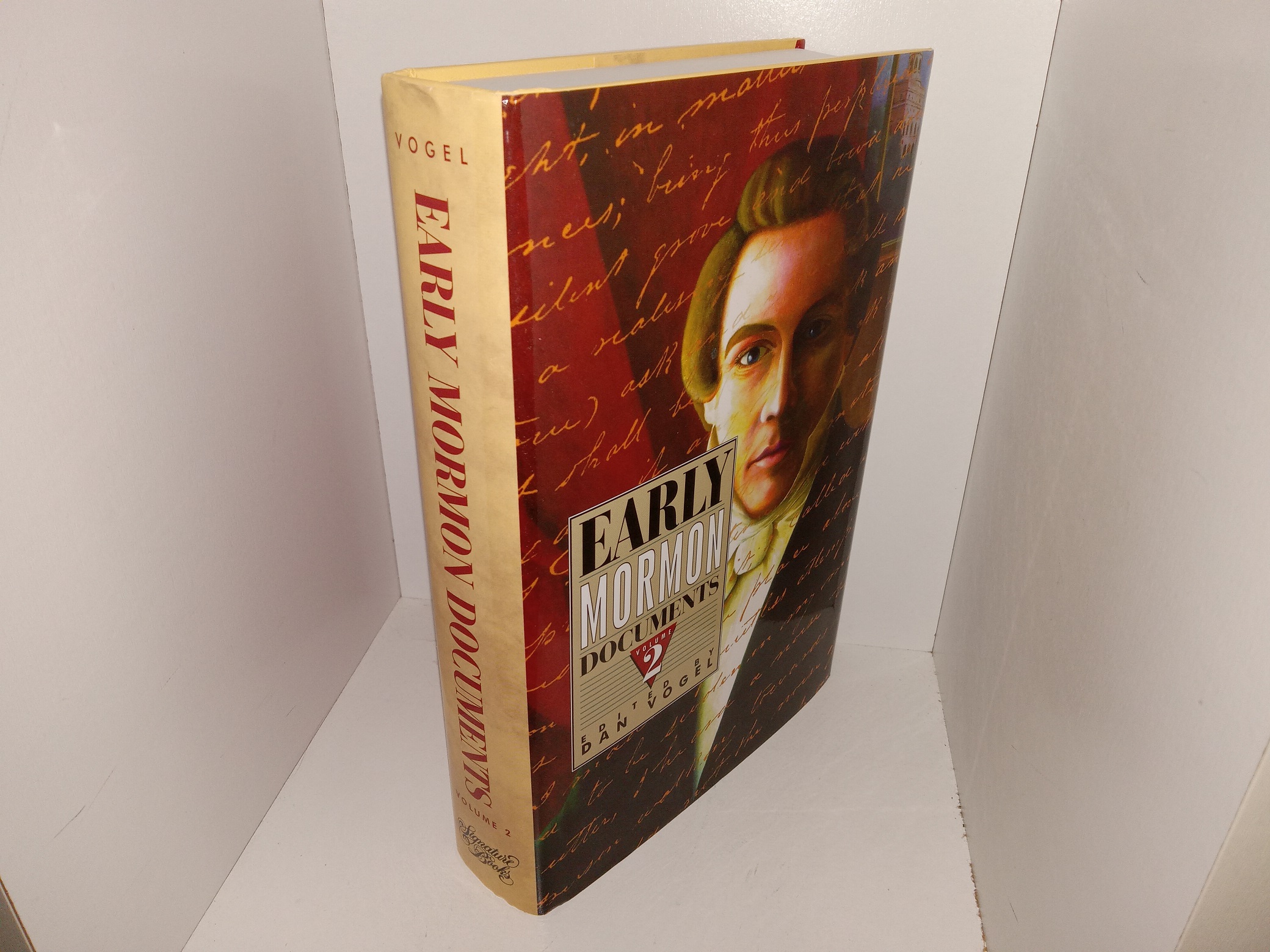 Early Mormon Documents: Vol. 2 (2010) ~ Edited by Dan Vogel