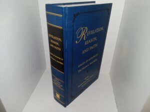 Revelation, Reason, and fair: Essays in Honor of Truman G. Madsen (2002) ~ Edited by Donald W. Parry, Daniel C. Peterson, and Stephen D. Ricks