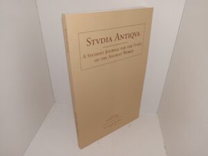 Stvdia Antiqva: A Student Journal for the Study of the Ancient World: Vol. 5, No. 1, Spring 2007 (2007)